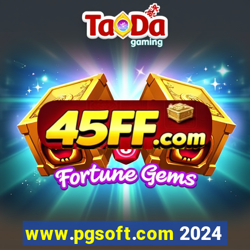 www.pgsoft.com 2024